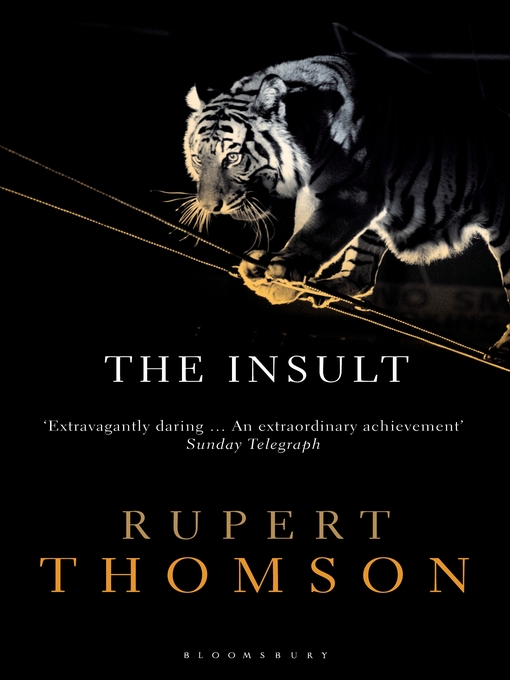 Title details for The Insult by Rupert Thomson - Available